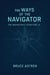 The Ways of the Navigator - The Navigator's Scripture III - The Navigator's Scripture, #3