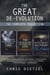 The Great De-evolution: The Complete Collection