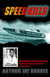 Speed Kills: Who Killed the Cigarette Boat King, the Fastest Man on the Seas? - Harris True Crime Collection, #5