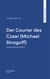 Der Courier des Czaar (Michael Strogoff)