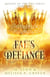 Fae's Defiance: A Fae Fantasy Romance - Queens of the Fae, #2