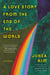A Love Story from the End of the World - Stories