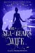 The Sea-Bear's Wife - Regency Magic Faerie Tales, #7