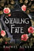 Stealing Fate
