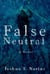 False Neutral