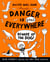 Danger is Still Everywhere: Beware of the Dog (Danger is Everywhere book 2)