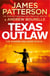 Texas Outlaw - The Ranger has gone rogue...
