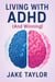 Living With ADHD (And Winning)