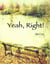 Yeah, Right! - It's Okay Now, #1