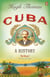 Cuba - A History