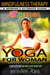 Yoga & Mindfulness Therapy: A Woman's Ultimate Guide - YOGA PLACE Books