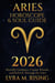 Aries Horoscope & Soul Guide for 2026: Monthly Guidance, Cosmic Rituals, and Rebirth Through the Stars - Zodiac Horoscope & Soul Guide 2026, #1