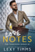 Love Notes - The Takeover Series, #1