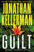Guilt (Alex Delaware series, Book 28) - A compulsively intriguing psychological thriller