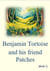 Benjamin Tortoise and his friend Patches - Benjamin Tortoise, #1