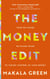 The Money Edit - Your no blame, no shame guide to taking control of your money