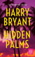 Hidden Palms - Butch Bliss, #1