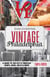 Discovering Vintage Philadelphia - A Guide to the City's Timeless Shops, Bars, Delis & More