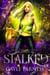 Stalked - Rogues Shifter Series Book 2 - Rogues Shifter, #2