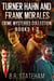 Turner Hahn And Frank Morales Crime Mysteries Collection - Books 1-3 - Turner Hahn And Frank Morales Crime Mysteries