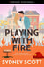 Playing with Fire - Applewood, #1