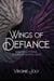 Wings of Defiance: Immortal Power, Bound by Mortal Love