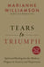 Tears to Triumph - The Spiritual Journey from Suffering to Enlightenment