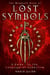 The Mammoth Book of Lost Symbols - A Dictionary of the Hidden Language of Symbolism