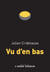 Vu d'en bas