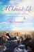 A Cluttered Life - Searching for God, Serenity, and My Missing Keys