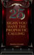 25 Signs You Have the Prophetic Calling