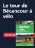 Le tour de Bécancour à vélo