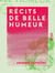 Récits de belle humeur
