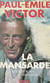 Vents du nord, vents du sud (1) - La mansarde