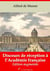 Discours de réception à l’Académie française – suivi d'annexes - Nouvelle édition 2019