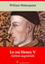 Le Roi Henry V – suivi d'annexes - Nouvelle édition 2019