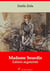 Madame Sourdis – suivi d'annexes - Nouvelle édition 2019