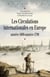 Les circulations internationales en Europe - Années1680 - années1780