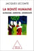 La Bonté humaine - Altruisme, empathie, générosité