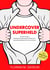 Undercover Superheld - Wie Du Deinen inneren Superhelden erweckst und mehr erreichst als je zuvor