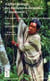 Anthropologie des Indiens Ashéninka d'Amazonie - Nos soeurs Manioc et l'étranger Jaguar