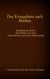 Das Evangelium nach Markus - Jesus Christus - Der leidende Gottesknecht, 2. Geschichtsbuch aus dem Neuen Testament