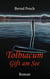 Tolbiacum - Gift am See