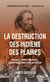 La destruction des indiens des Plaines