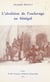 L'abolition de l'esclavage au Sénégal - L'attitude de l'administration française : 1848-1905