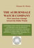The Auburndale Watch Company - First American attempt toward the Dollar Watch