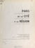 Paris, de la cité à la région - Conférence donnée le 6 avril 1964 au Palais de Chaillot à Paris