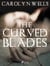 The Curved Blades