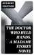 The Doctor Who Held Hands. A Madame Storey Novel