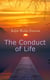 The Conduct of Life - The Eternal Question & The Tough Answers